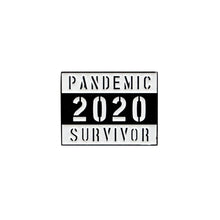 Load image into Gallery viewer, Pandemic Survivor pin( Black and White )