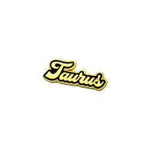 Load image into Gallery viewer, Zodiac Astrology Signs Enamel pin Taurus Horoscope