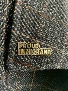 Proud Immigrant Soft Enamel Pin