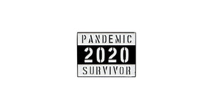 Pandemic Survivor pin( Black and White )